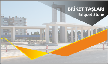 BRİKET TAŞLARI